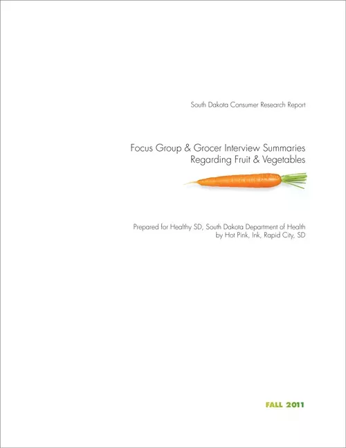 Cover of the Focus Group & Grocer Interview Summaries Regarding Fruit & Vegetables Report